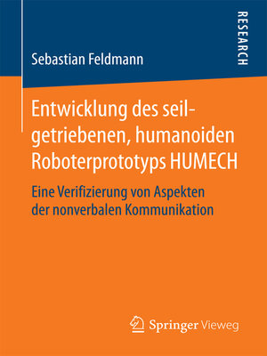 cover image of Entwicklung des seilgetriebenen, humanoiden Roboterprototyps HUMECH